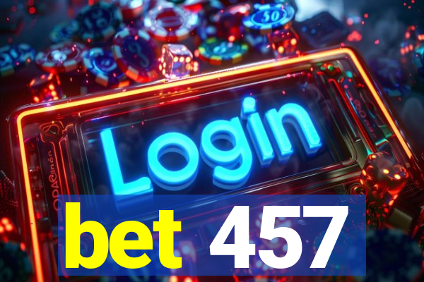 bet 457